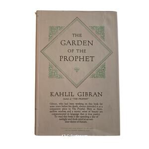 The garden of the prophet by Kahlil Gibran Alfred A. Knopf books 1973